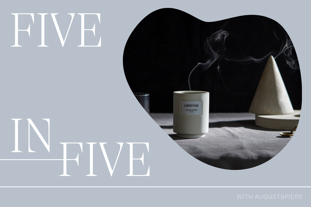 Five in Five with AUGUST&PIERS